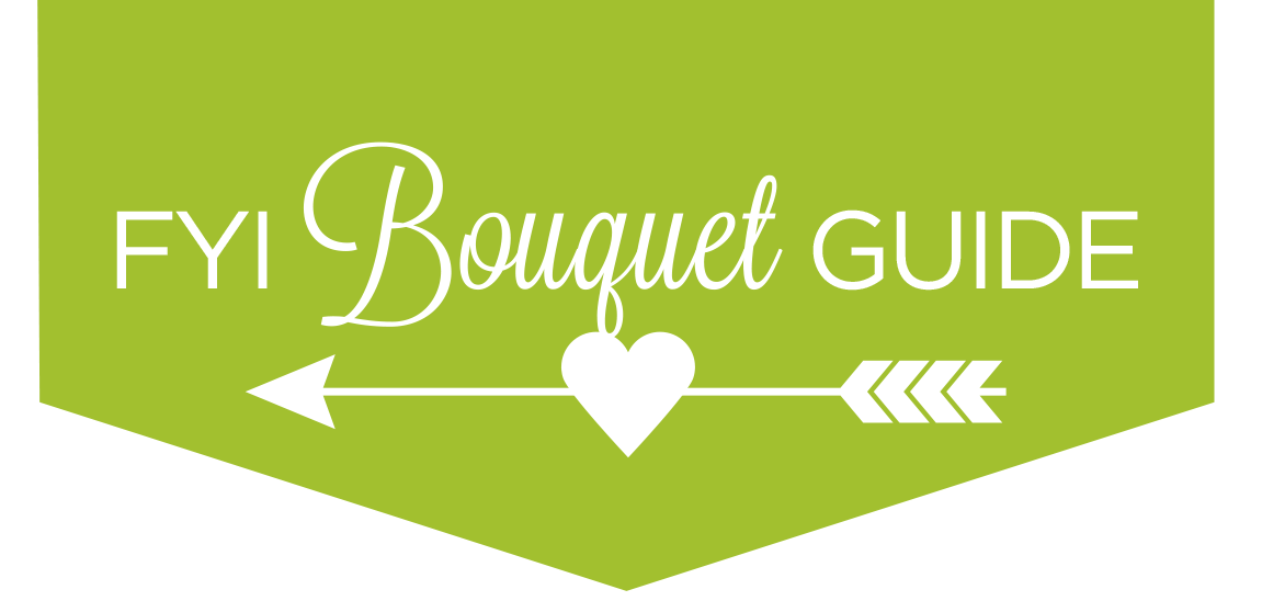 FYI Bouquet Guide